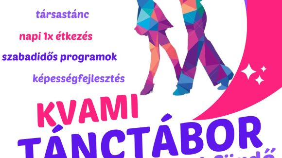 KVAMI Nyári Tánctáborok 2026